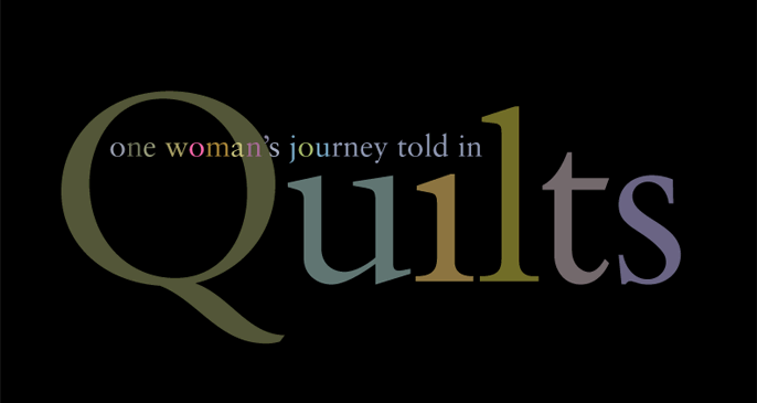 One Woman's Journey Told in Quilts
